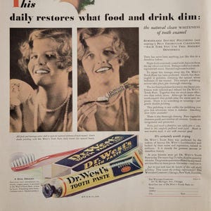 Pode incluir: Anúncio vintage de 1930 para a pasta de dentes Dr. West's, da revista Ladies' Home Journal. O anúncio inclui ilustrações de uma mulher e da pasta de dentes. O texto destaca os benefícios do produto.
