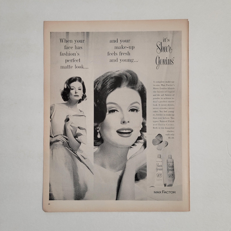 May include: Vintage advertisement for Max Factor's Sheer Genius makeup. The ad features two black and white images of a woman with flawless makeup. Text includes "When your face has fashion's perfect matte look..." and "Sheer Genius."