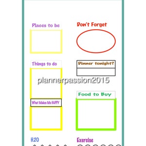May include: A printable daily planner page with the title "What does today bring?" and sections for places to be, things to do, what makes me happy, food to buy, don't forget, dinner tonight?, H2O, and exercise.
