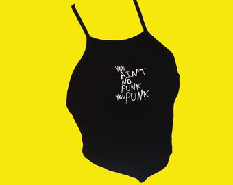 You ain't no Punk You Punk  // Embroidered Halter Top // Backless Lace Cotton Crop Top