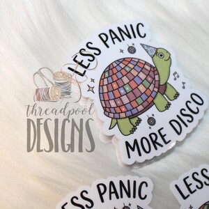 Less Panic More Disco Vinyl Sticker – Weather-Resistant Decal
