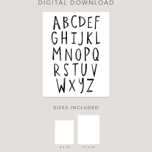 May include: Black and white alphabet print featuring the letters A to Z in a handwritten style. The print is available in two sizes: 8x10 inches and 11x14 inches.