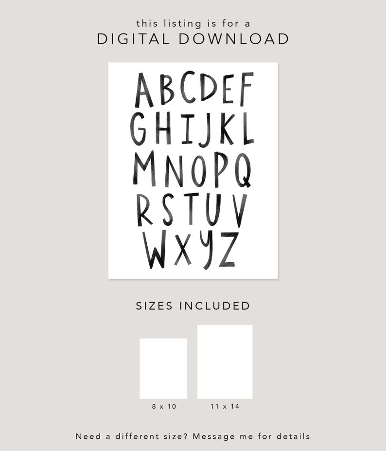 May include: Black and white alphabet print featuring the letters A to Z in a handwritten style. The print is available in two sizes: 8x10 inches and 11x14 inches.