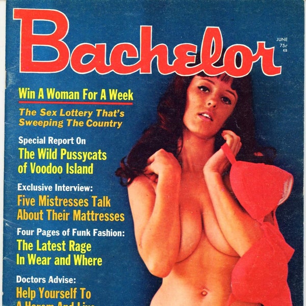 Bachelor  Caper   Bachelor's Best  Three Different 1970s Men's Magazines Pinups Pin-ups Sex Lottery   Roberta Pedon Andrea True mature adult