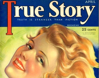Magazine -  True Story Magazine 1932  Truth is Stranger than Fiction -  Stunning Cover image by Artist Jules Cannert
