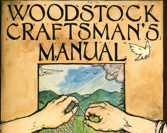 Woodstock Craftsman's Manual  1972  Hardbound Book  Weaving Pottery Macrame Beads Leather Tie Dye Batik Silkscreen Recording Candles more ..