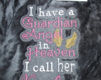 Custom Memorial Blanket, Personalized I have a Guardian Angel in Heaven I call her Mom Memorial Blanket, 50 x 60 Mink Blanket, Embroidered