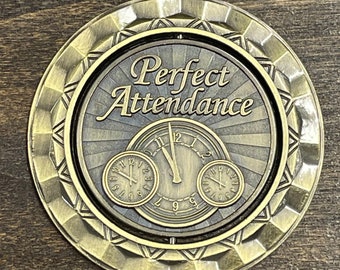 perfect attendance / perfect attendance medal / perfect attendance award