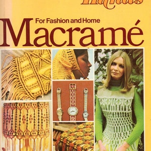 May include: A book titled "Golden Hands Macrame: For Fashion and Home" with a pattern book subtitle. The cover features a woman wearing a crocheted top, a crocheted lampshade, a crocheted table runner, and a crocheted hat.