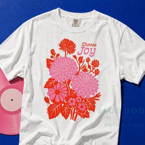 Choose Joy Shirt | Folk Art Floral Tee | Wildflower Graphic Tee | Comfort Colors Botanical Gift