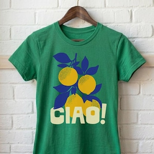 Ciao! Italian Lemons Womens Semi-Fitted Tee | Hello Italy Travel T-shirt | Vintage Coastal Aesthetic Ciao Bella Almafi Shirt
