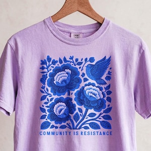 Equal Rights Shirt | Community Is Resistance Floral Protest Tee | Folk Art Botanical Social Justice T-shirt | Women's Boxy Cropped Shirt