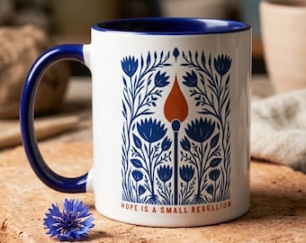 Hope Is A Small Rebellion | Feminist Mug | Botanical Aesthetic Mug | Floral Coffee Mug | Liberal Gift