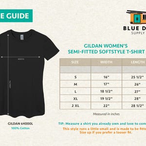 May include: Black Gildan women's semi-fitted softstyle t-shirt with a size guide. The size chart shows measurements in inches for sizes S to 2XL. The shirt is 100% cotton. The Blue Door Supply Co. logo is in the upper right corner.