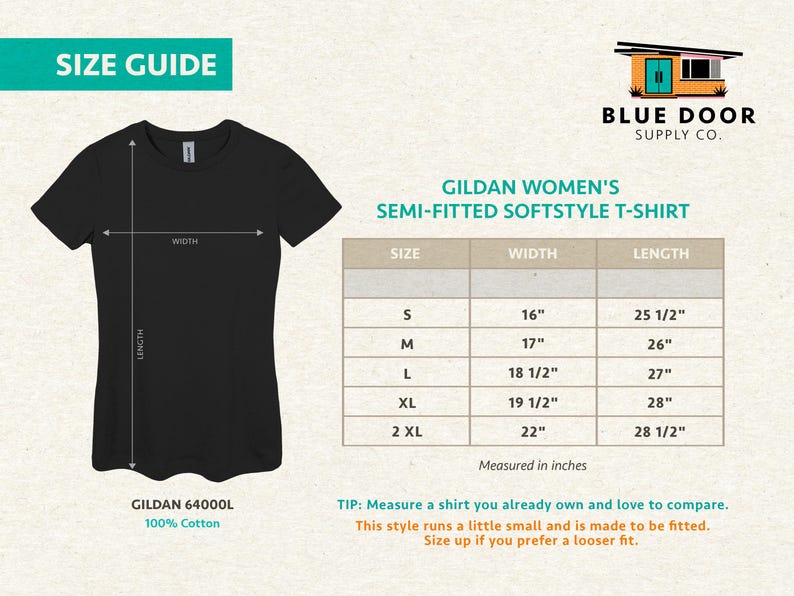 May include: Black Gildan women's semi-fitted softstyle t-shirt with a size guide. The size chart shows measurements in inches for sizes S to 2XL. The shirt is 100% cotton. The Blue Door Supply Co. logo is in the upper right corner.