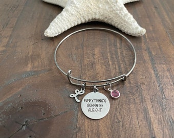 EVERYTHING’S Gonna Be Alright Bracelet / Stainless Charm + Stainless Bangle / Stainless Script Initial / Swarovski Birthstone / song title