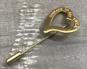 Courage To Act YWCA Heart Shape Gold Tone Stick Pin