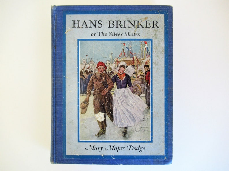 Vintage 1943 Hans Brinker or The Silver Skates by Mary Mapes image 1