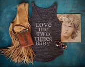 Womens Music Lyric Tank Top  "Love Me Two Times Baby"