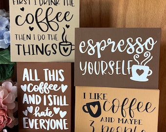 Coffee Time Collection Small Wooden Sign, Coffee Bar Sign, Customizable Paint Color, Shelf Decor, Coffee and 3 People, Espresso Yourself