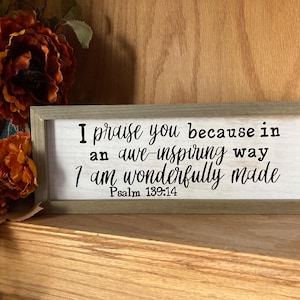 I Am Wonderfully Made Psalms 139:14 Rustic Wooden Sign 15x5.5, Nursery Decor, Farmhouse Decor, Fearfully Made, Jw Decor, Christian Sign