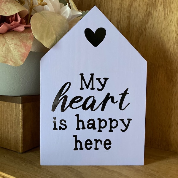 My Heart Is Happy Here, Small Wood House Sign, Shelf Sitter, Entryway Decor, Home is With You, Home Sweet Home