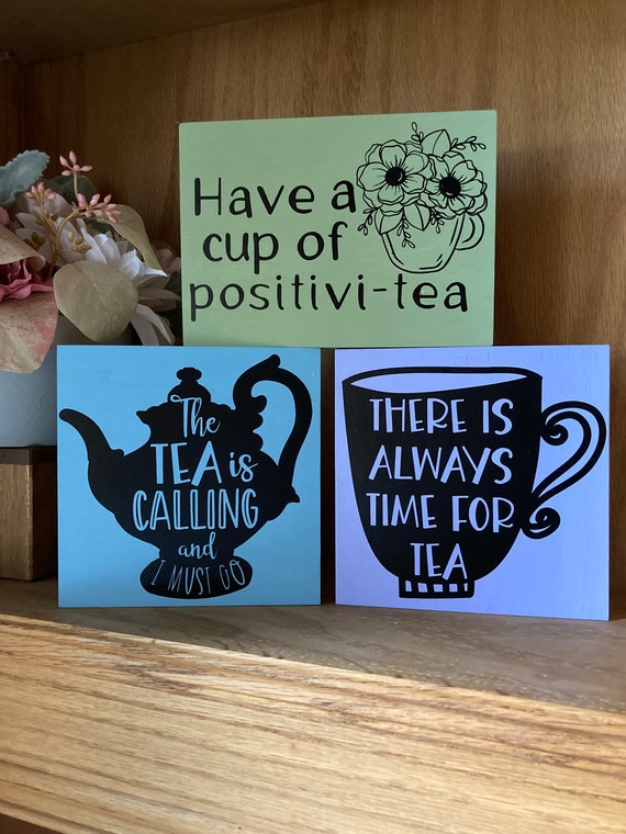 Time For Tea Sign Theres Always Time for Tea Wooden Sign Tea Bar Sign - Etsy