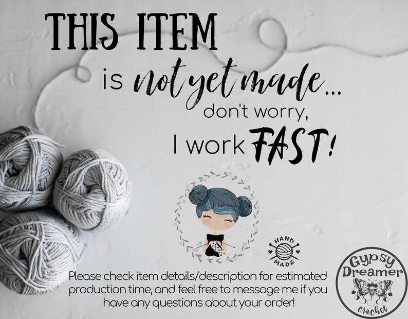 Puede incluir: La imagen presenta tres ovillos de lana grises y el texto "THIS ITEM is not yet made... don't worry, I work FAST!". Tambi&eacute;n es visible un logotipo con una ni&ntilde;a y las palabras "Gypsy Dreamer Crochet".