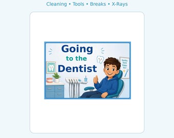 Going to the Dentist: A Social Story