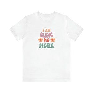 I Am Mine No More Christian Womens Tee, Faith T-Shirt, Short Sleeve Jersey Tee, Faith-Inspired T-Shirt, Gift for Her, Mom Gift image 8