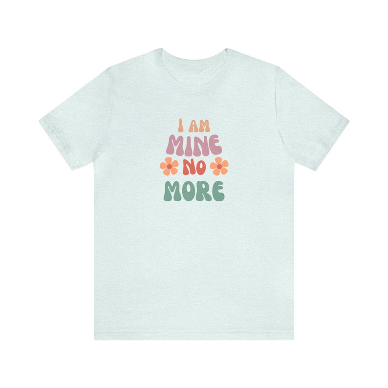 I Am Mine No More Christian Womens Tee, Faith T-Shirt, Short Sleeve Jersey Tee, Faith-Inspired T-Shirt, Gift for Her, Mom Gift image 9