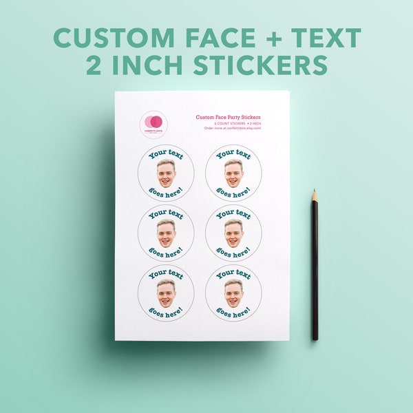 Custom Face & Text Party Stickers - 2-inch | Upload your photo face, friend family face | At Home Birthday | Party Favor Stickers Class2022