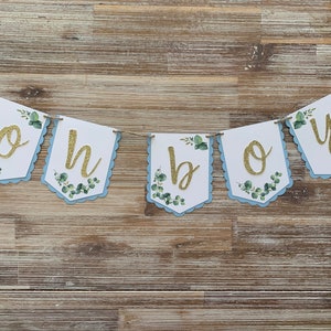 Blue Oh Boy banner for baby shower - baby blue, sage green, white, gold - eucalyptus leaves - blue & green baby shower