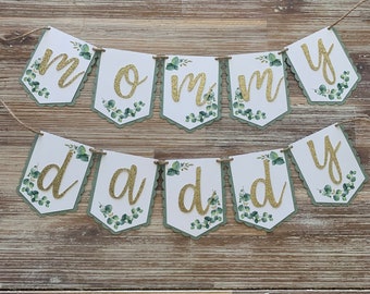 Sage Eucalyptus chair banner for baby shower - sage green, white, eucalyptus leaves - mommy banner - daddy banner
