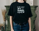 Work, Save, Travel, Repeat T-Shirt for Travel Lovers, Adventurer, Wanderlust Great Gift