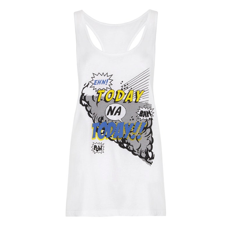 Graphic Tee, White t-shirt, Today na Today Vest Top, African Tee, Nigerian Tee, Naija t-shirt, Comic graphic tee, white vest, Women's tee image 2