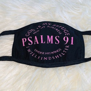 Psalms 91 Face Mask. Psalm 91. Lightweight 2 Layer Cotton Washable Face Mask. Reusable Face Mask. Christian Face Mask. Psalms 91.
