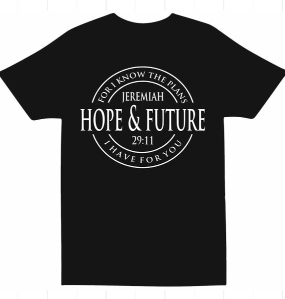 Christian T Shirts Jeremiah 29 11 Hope Bible Verse Tshirt Christian T Shirts Jeremiah 29 11 Hope Bible Verse Tshirt