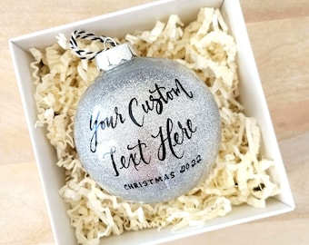 Custom Silver Glitter Christmas Ornament, Personalized Gift Hand Lettered Calligraphy Bauble, Plastic & Shatterproof Silver Ornament 4" Ball