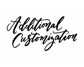 Additional Customization