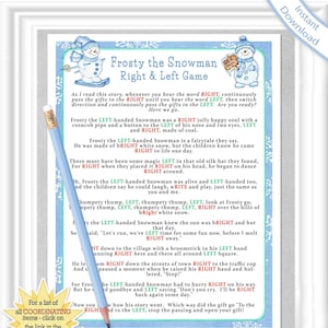 May include: A printable game for kids featuring Frosty the Snowman. The game instructs players to pass gifts to the right when they hear the word "right" and to the left when they hear the word "left". The game includes a colorful illustration of Frosty the Snowman.