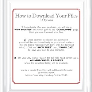 May include: A white framed image with red text explaining how to download digital files from Etsy. The text includes the phrases "View Your Files", "DOWNLOADS", "SHOW FILES", "DOWNLOAD", "YOU>PURCHASES & REVIEWS", and a link to a tutorial on Etsy's website.
