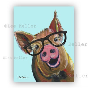 Pig art - Pig with Glasses - Cute Pig on Canvas Or Fine Art Paper - Farmhouse pig art - Glasses Pig Art by Lee Keller