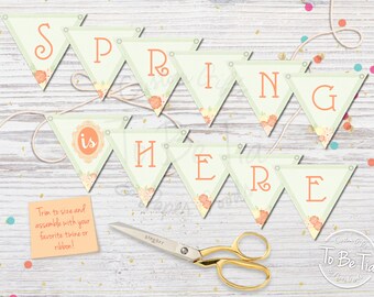 Spring is Here Seasonal Bunting - Printable/Instant Download