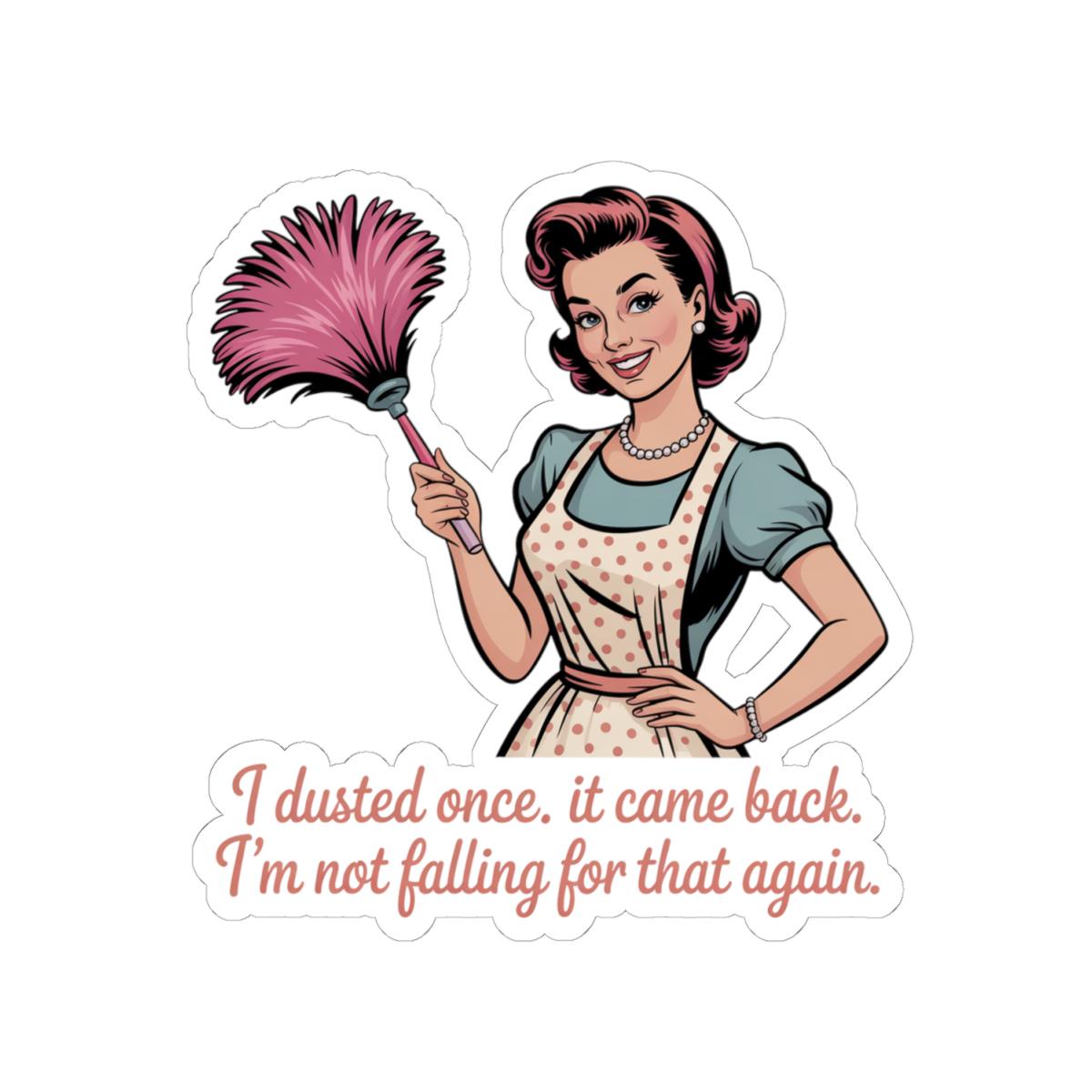 Retro Housewife Duster Sticker Kiss-cut Sticker | Funny Cleaning Quote ...
