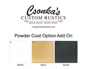 POWDER COAT Add On Fee