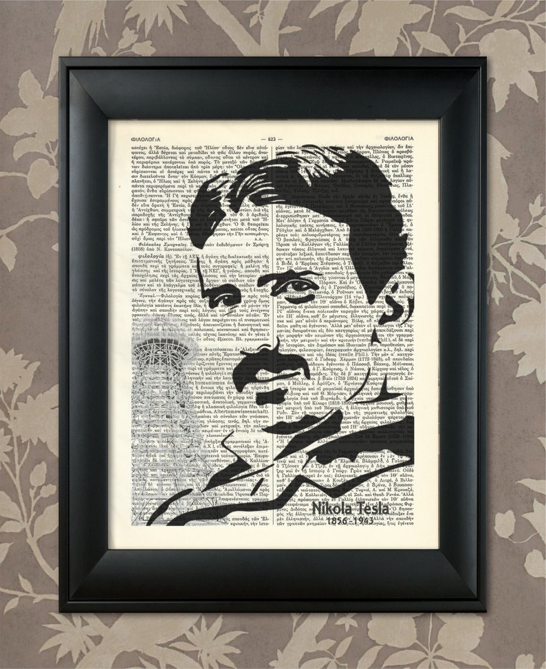May include: Black and white portrait of Nikola Tesla, a famous inventor and engineer, printed on a vintage book page. The text on the page includes his name and the years 1856-1943.