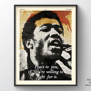 May include: Black and white portrait of a man with a quote: "Peace to you, if you're willing to fight for it."