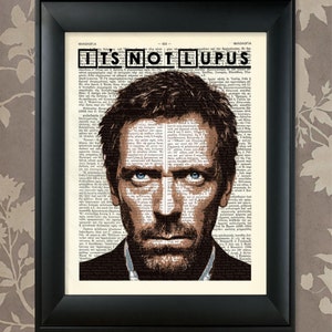 Hugh Laurie, It&#39;s Not Lupus, Dr House art, Dr House poster, Dr House print, House MD Print, House MD Art, House MD Wall Art, House Md Poster