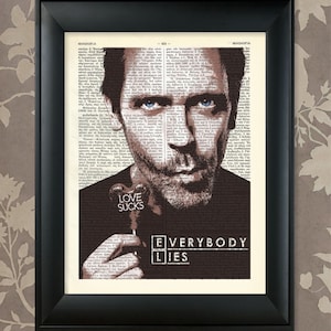 Hugh Laurie, Everybody Lies, House MD Quote, Dr House art, Dr House poster, Dr House print, House MD Print, House MD, Hugh Laurie poster image 1